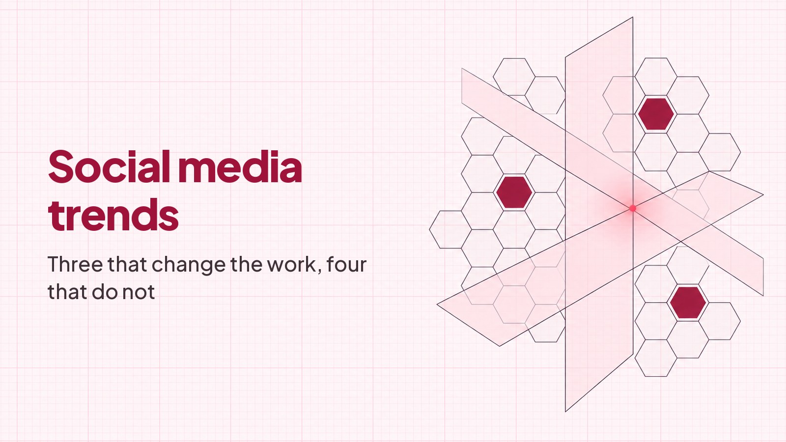 A blueprint style drawing on faint pink graph paper: a wide lattice of thin-outlined hexagonal cells, almost all of them left empty, with three filled solid in deep red and crossed by two translucent planes meeting at a small point of bright light, the heading typeset in the empty left half.